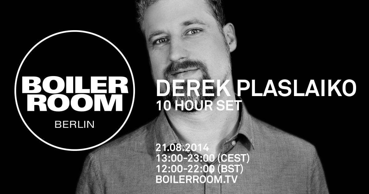 Flyer for event Derek Plaslaiko: 12 Hour Set .
