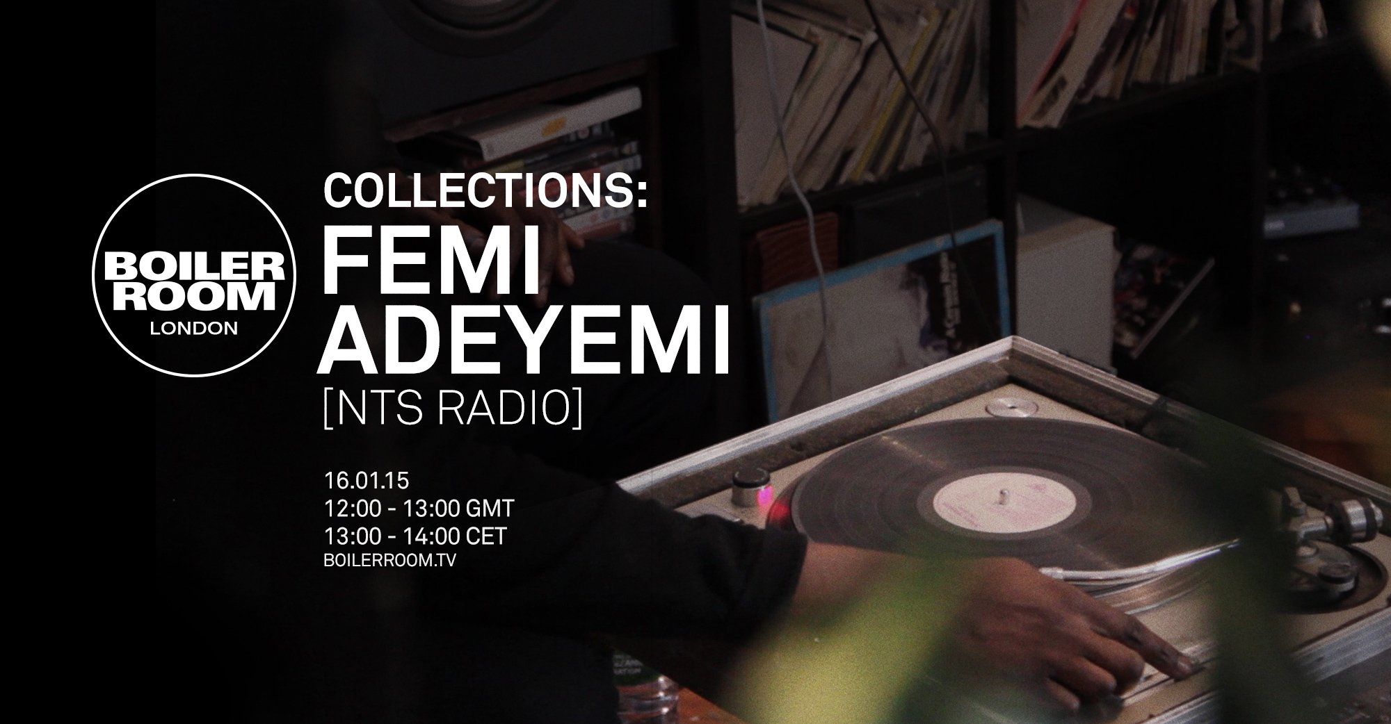 Flyer for event Collections: Femi Adeyemi (NTS Radio).