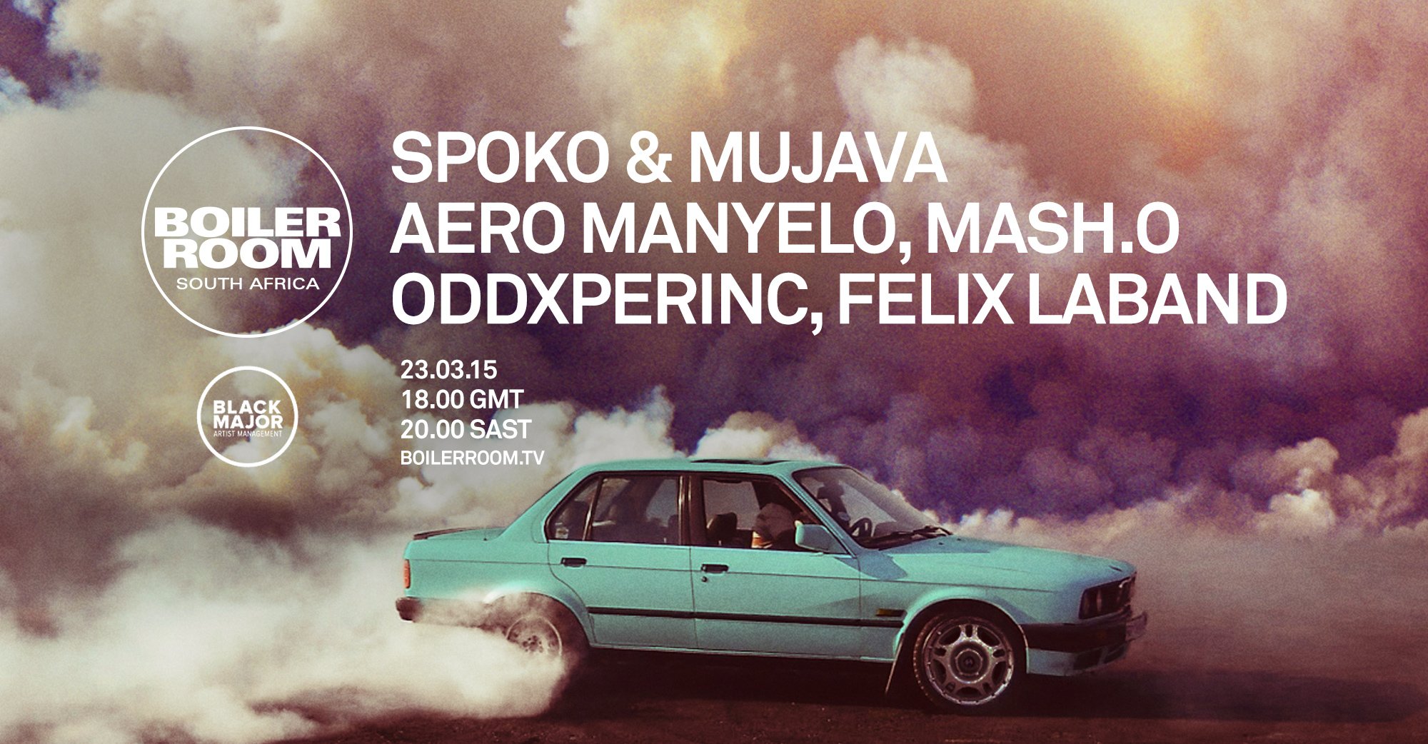 Flyer for event Black Major x Boiler Room: Spoko & Mujava, Aero Manyelo, Mash.O, Oddxperinc, Felix Laband.