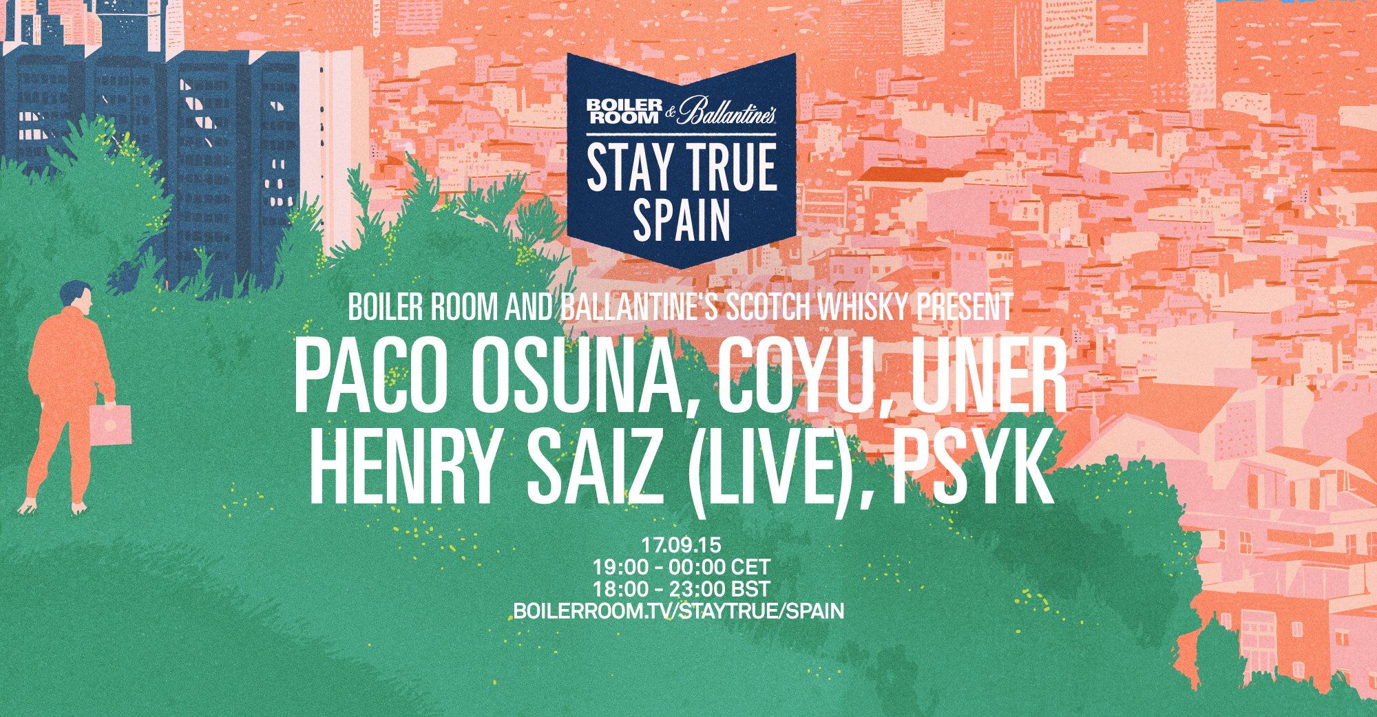 Flyer for event Boiler Room and Ballantine's present: Stay True Spain.