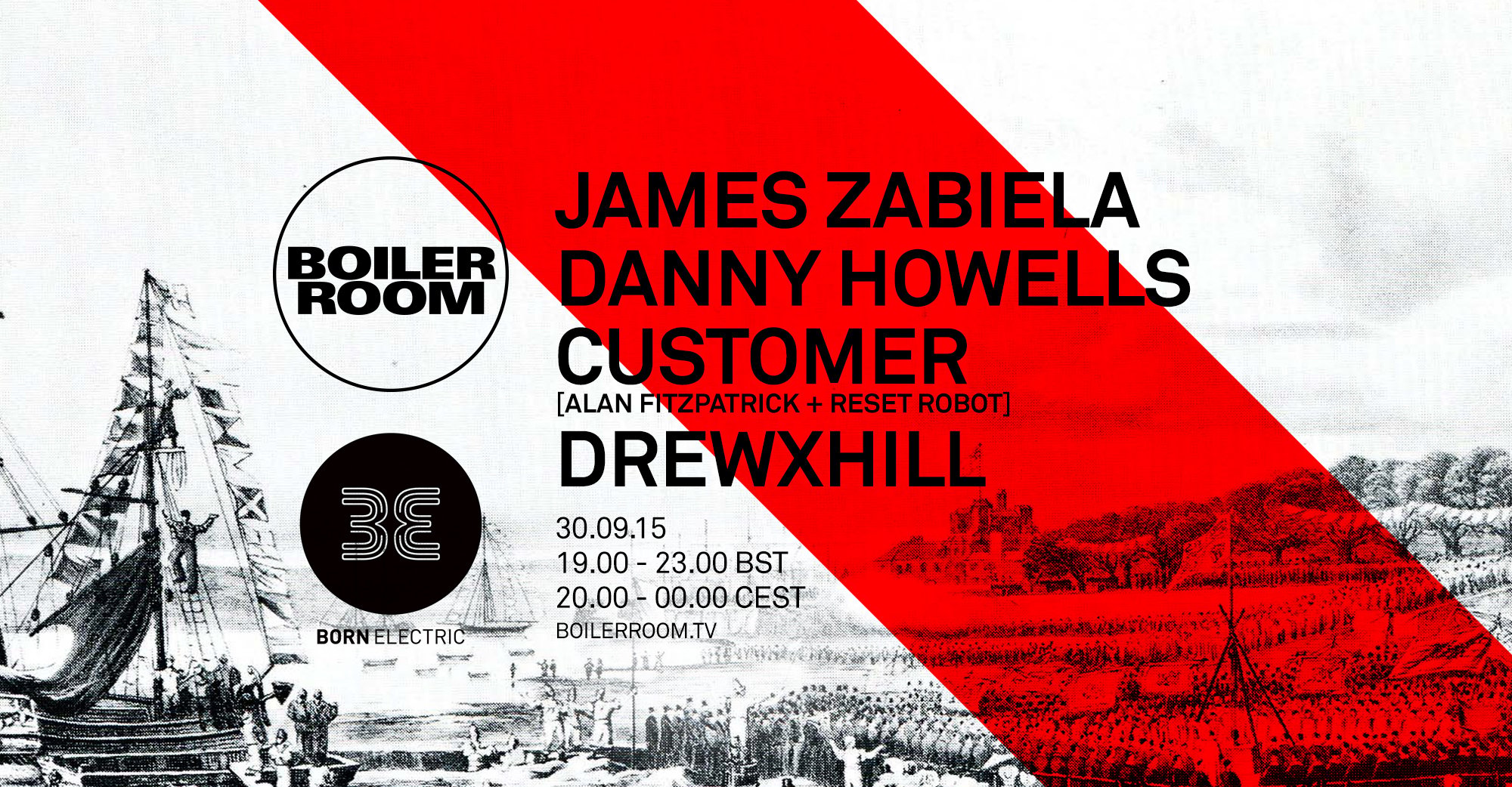 Flyer for event Born Electric: James Zabiela, Danny Howells, Customer (Alan Fitzpatrick & Reset Robot), DrewxHill.