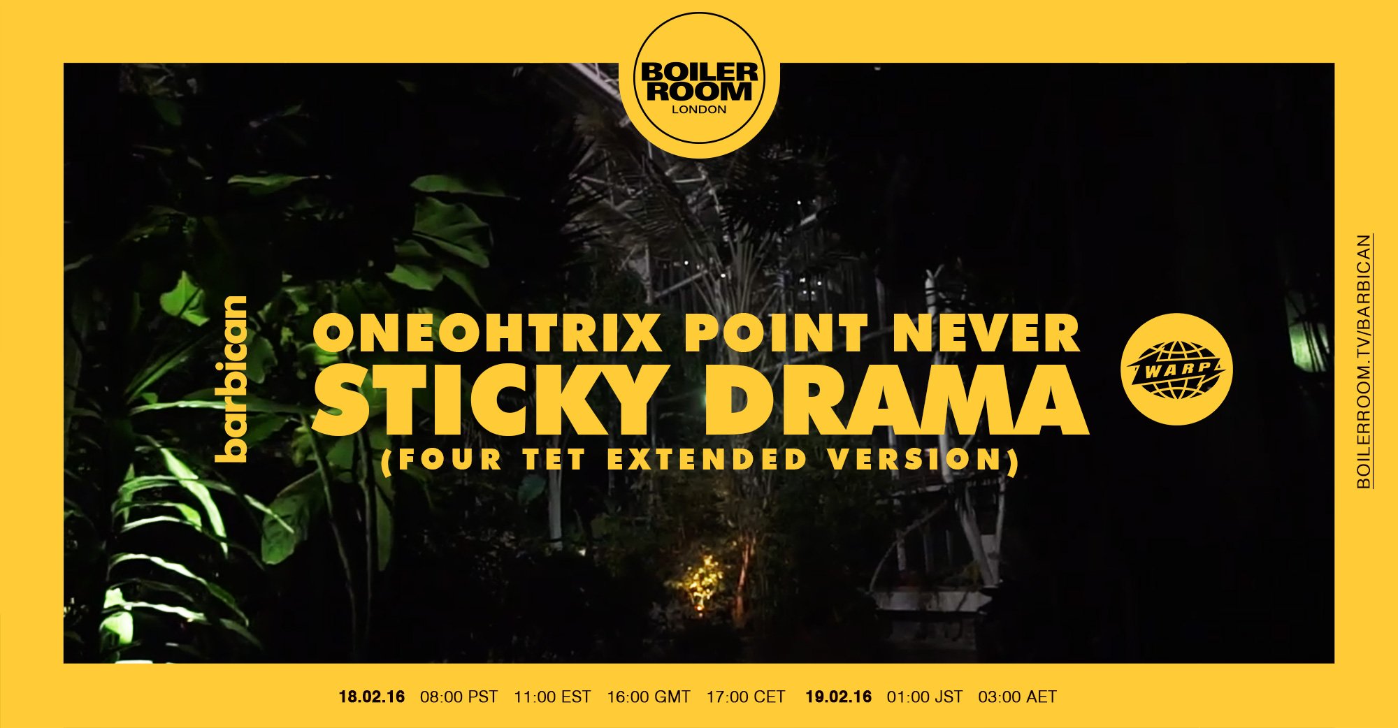 Flyer for event ONEOHTRIX POINT NEVER “STICKY DRAMA (FOUR TET EXTENDED VERSION)”.
