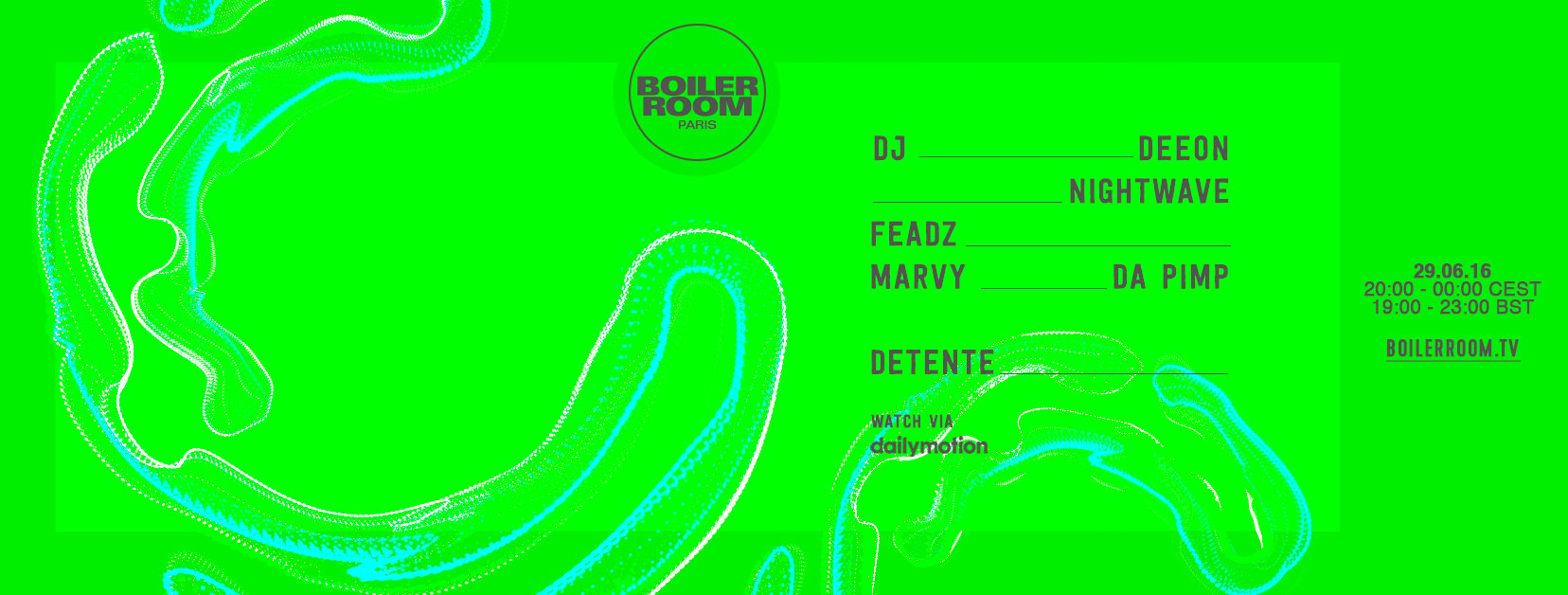 Flyer for event Boiler Room Paris x Dailymotion with DJ Deeon.