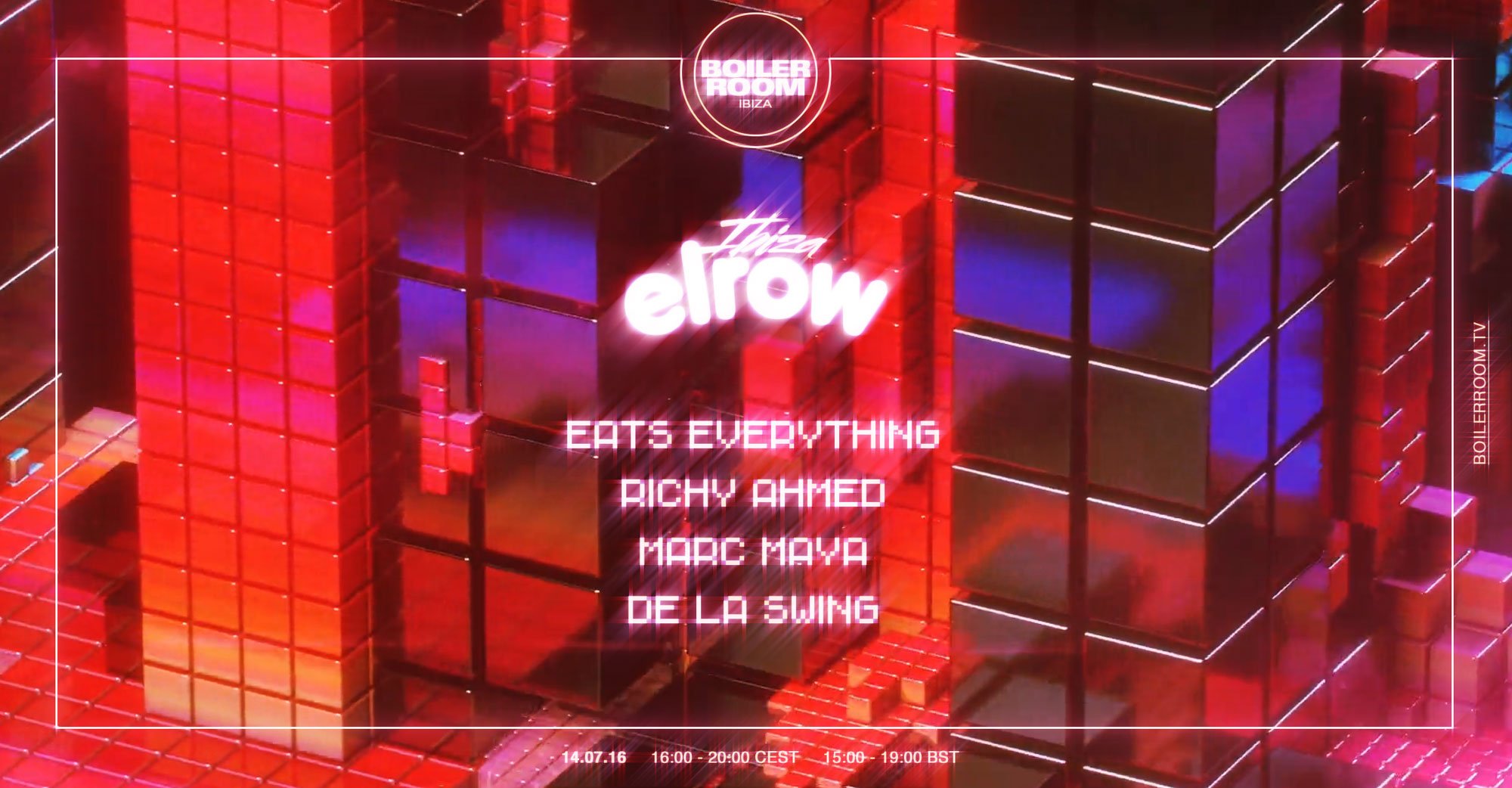 Flyer for event Boiler Room x Elrow Ibiza - Eats Everything, Marc Maya, De La Swing.