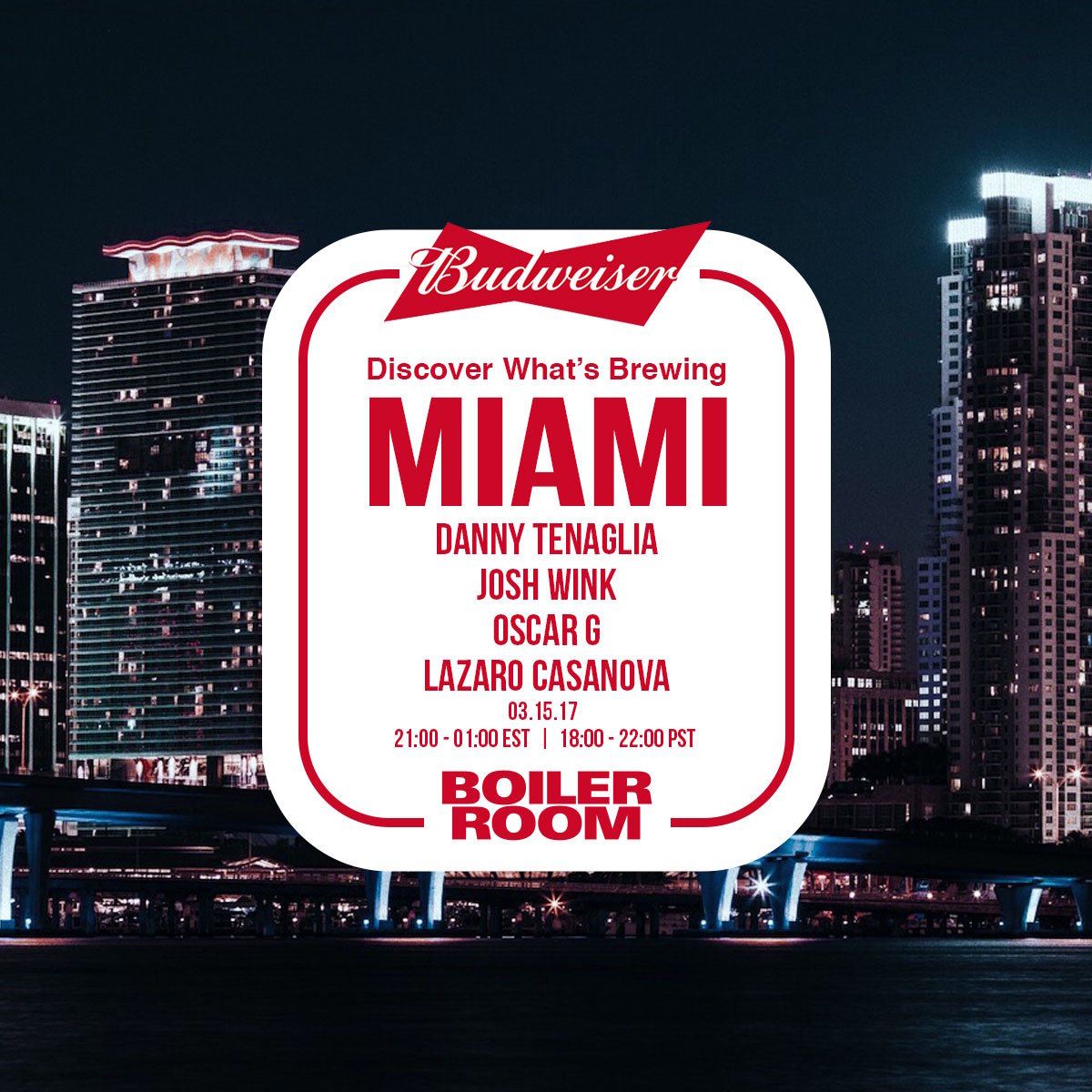 Flyer for event Boiler Room x Budweiser: Miami.