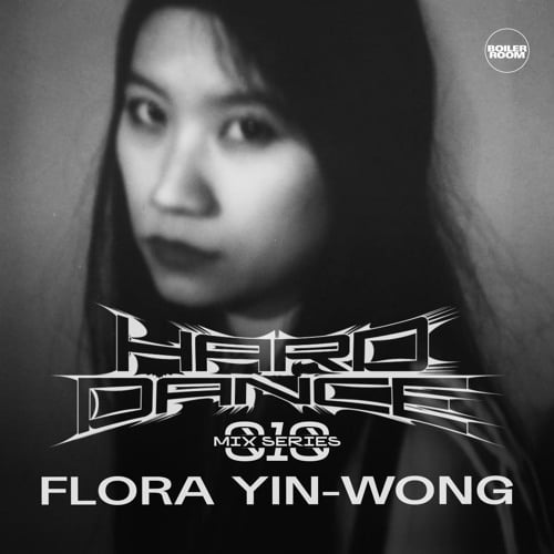 Flyer for event HARD DANCE 010 - FLORA YIN-WONG.