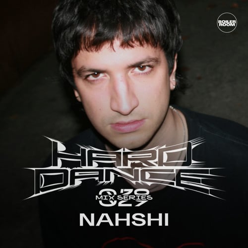 Flyer for event HARD DANCE 029: NAHSHI.
