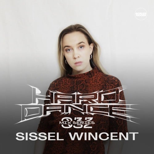 Flyer for event HARD DANCE 032: SISSEL WINCENT.