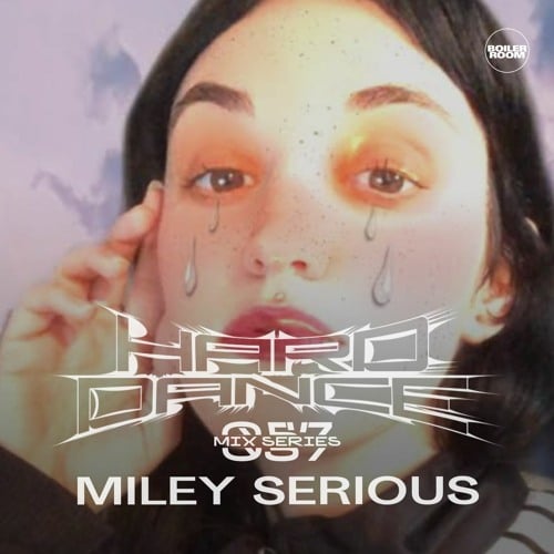 Flyer for event Hard Dance 057: Miley Serious.