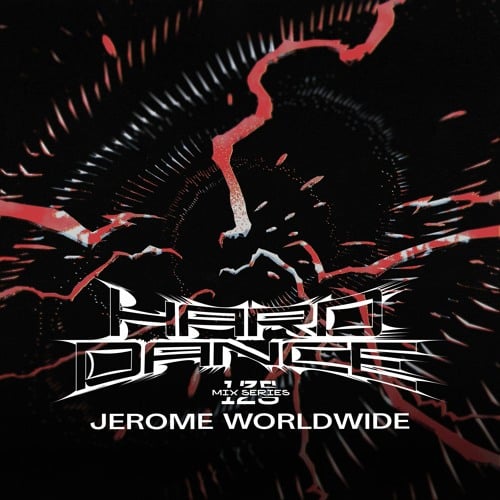 Flyer for event Hard Dance 125: Jerome Worldwide.
