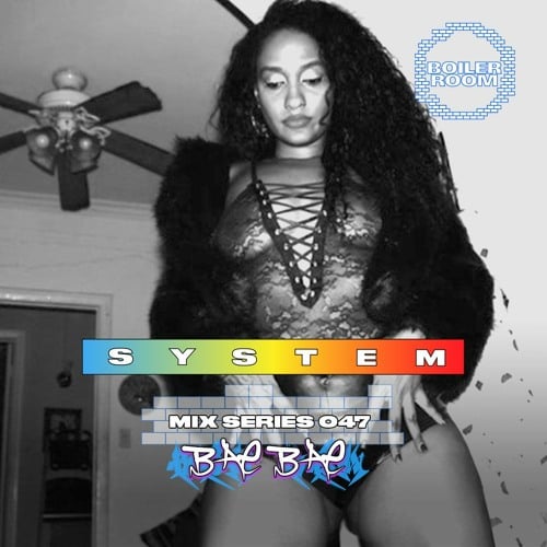 Flyer for event SYSTEM Mix 047: BAE BAE.