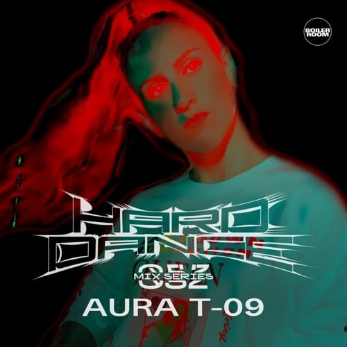 Flyer for event HARD DANCE 052: AURA T-09.