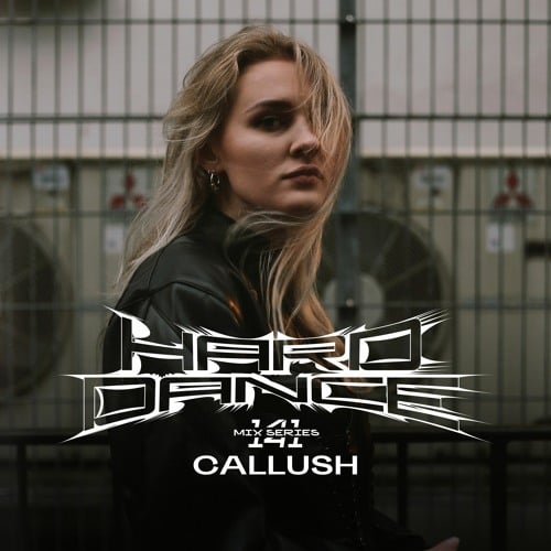 Flyer for event Hard Dance 141 : Callush.