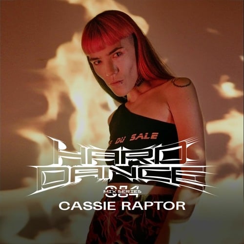 Flyer for event Hard Dance 084: Cassie Raptor.