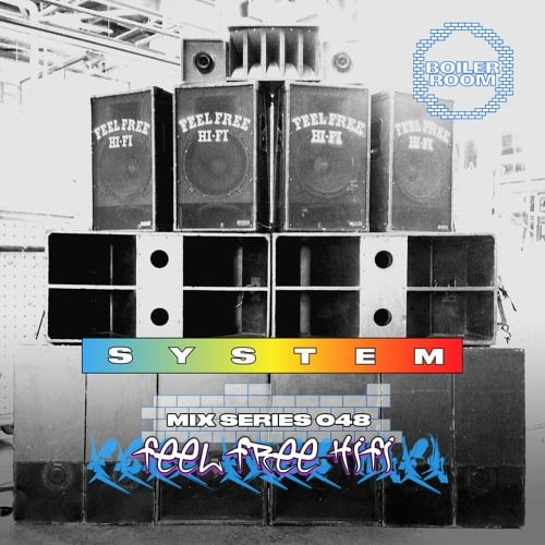 Flyer for event SYSTEM Mix 049: FEEL FREE HIFI.
