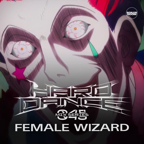 Flyer for event HARD DANCE 045: FEMALE WIZARD.