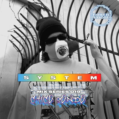 Flyer for event SYSTEM 019: Chico Sonido.