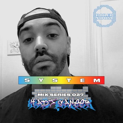 Flyer for event SYSTEM Mix 027: Hadj Sameer.