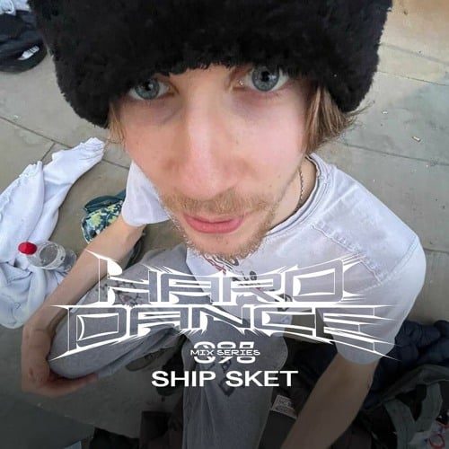 Flyer for event Hard Dance 097: Ship Sket.