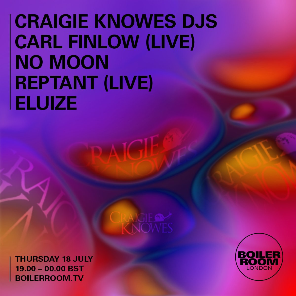 Flyer for event Boiler Room x Craigie Knowes.