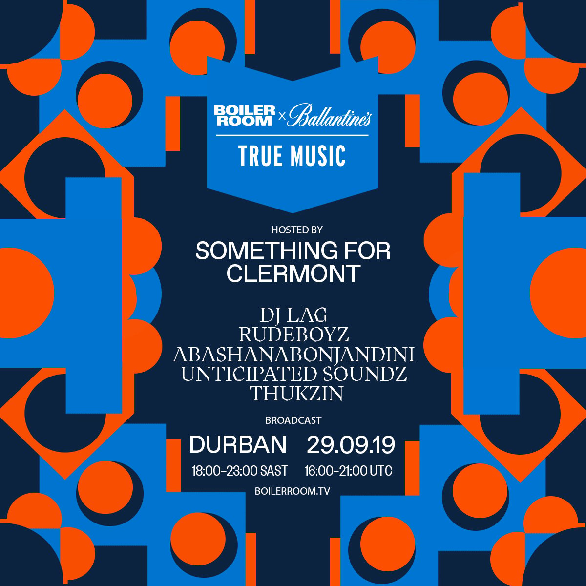 Flyer for event Boiler Room x Ballantine's hosted by Something for Clermont.