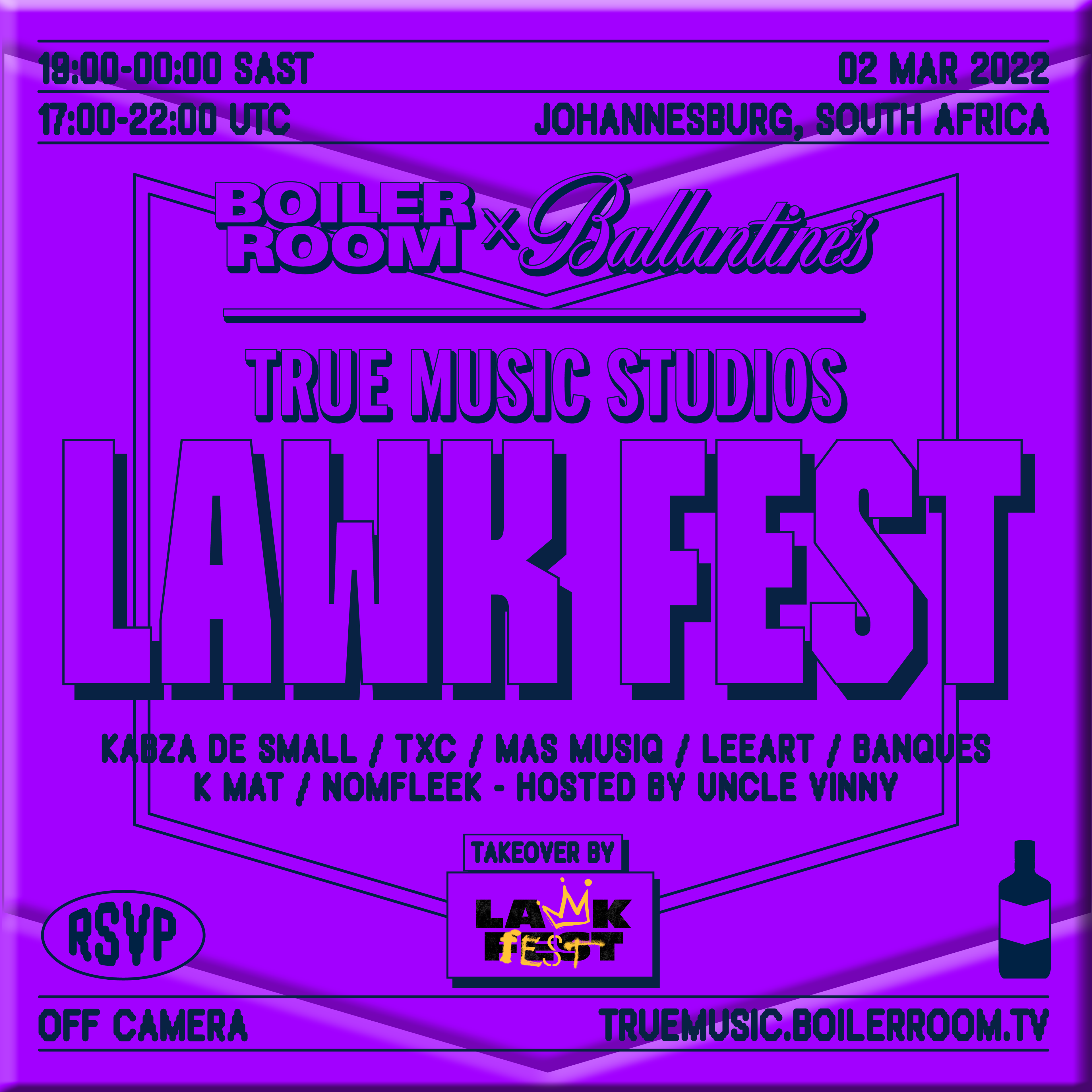 Flyer for event Lawk Fest | Boiler Room x Ballantine's True Music Studios: Johannesburg.