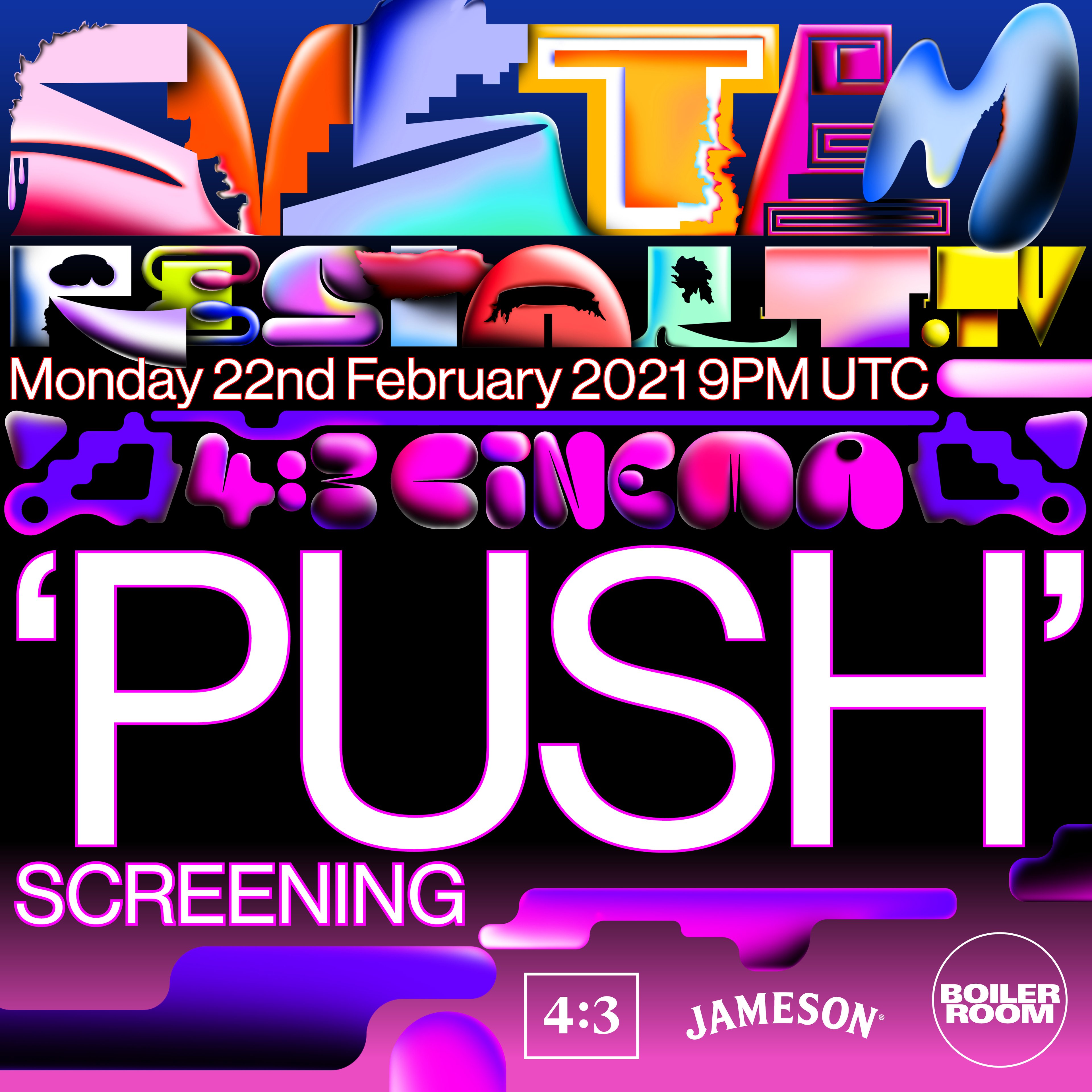 Flyer for event 4:3 Cinema: PUSH.
