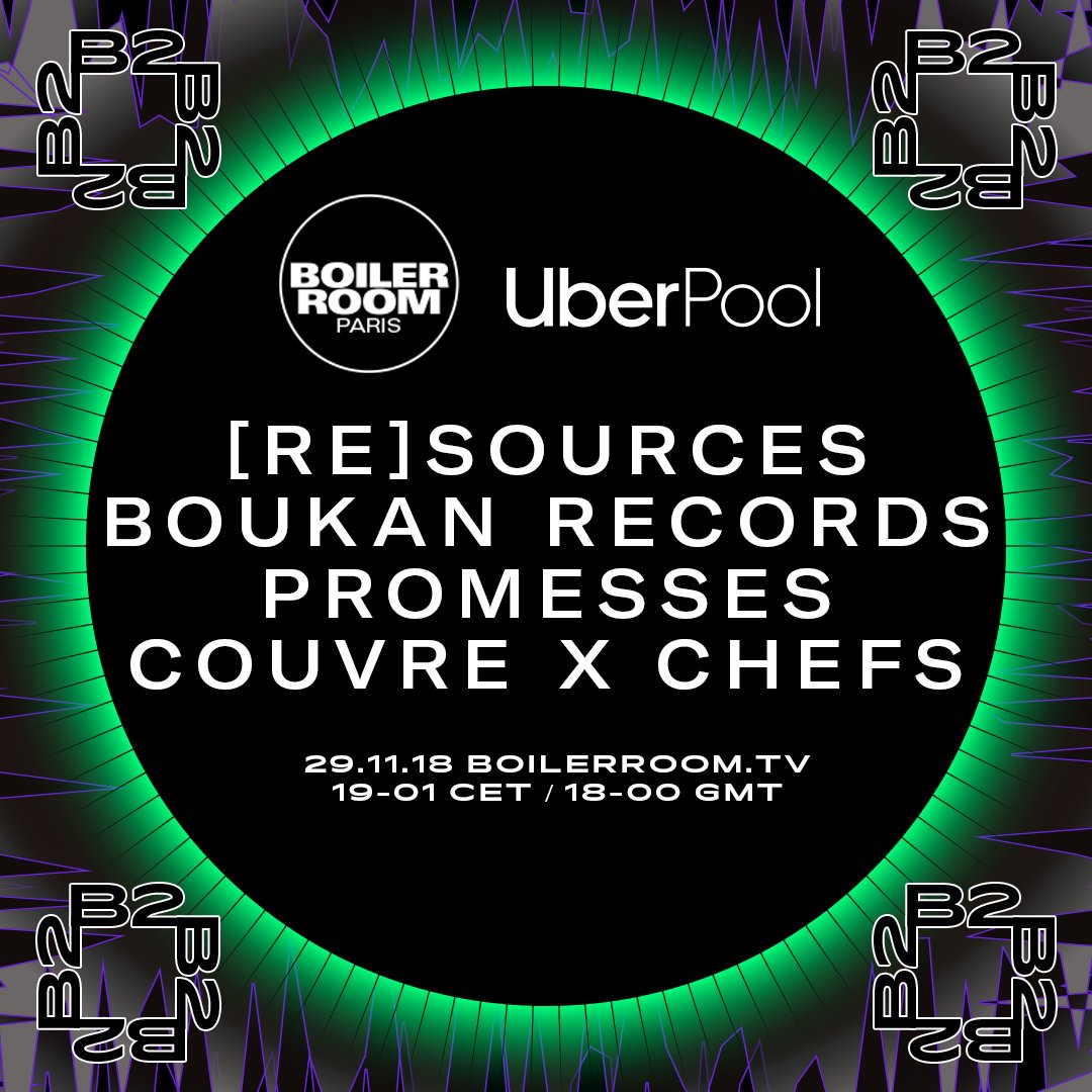 Flyer for event Boiler Room x UberPool presents b2b2b2b Paris.