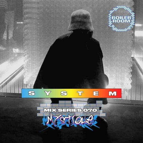 Flyer for event SYSTEM Mix 070: Mystique.