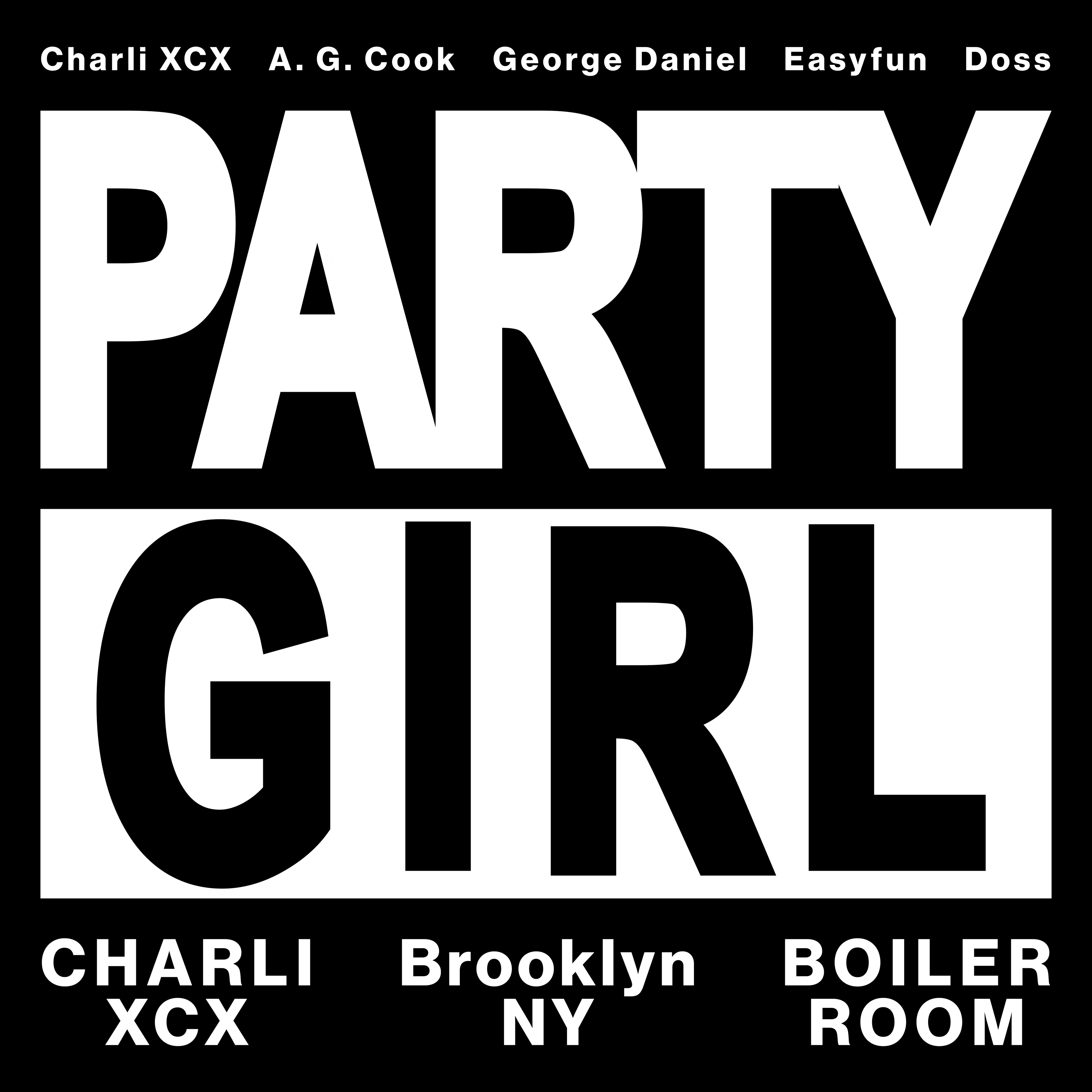 Flyer for event Boiler Room & Charli XCX Presents PARTYGIRL.