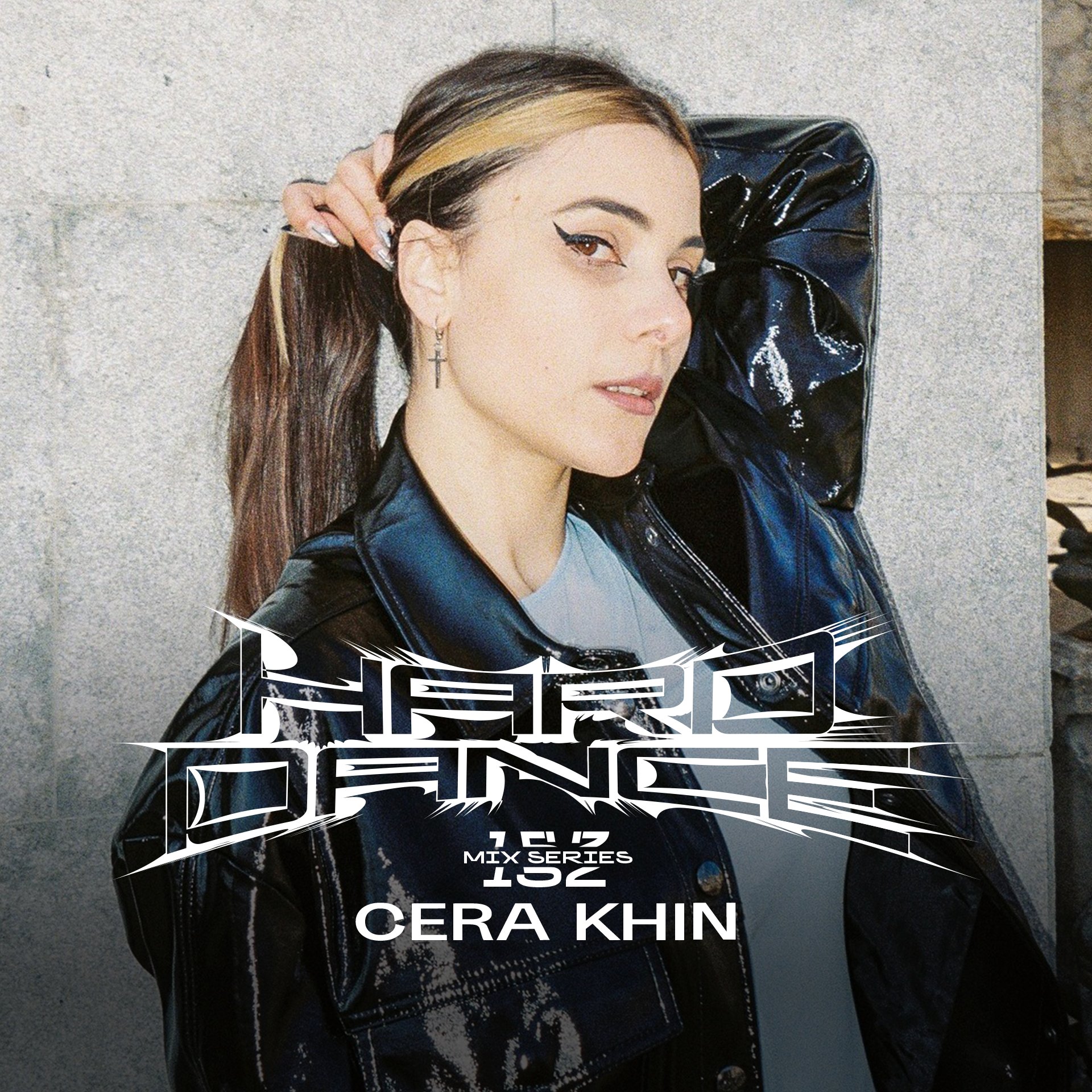 Flyer for event Hard Dance 152: Cera Khin.