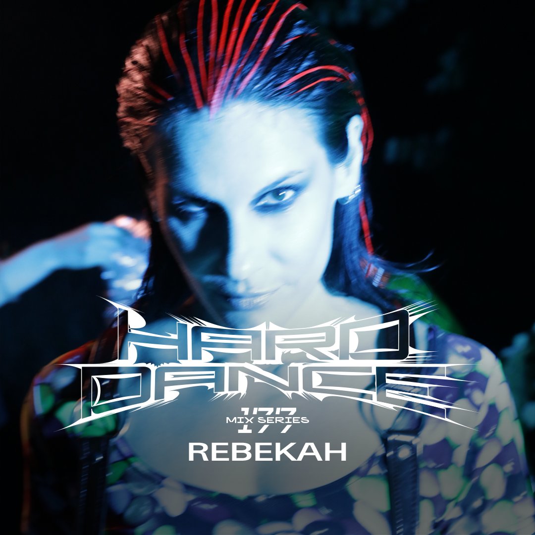 Flyer for event Hard Dance 177: Rebekah.