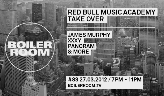 #83 Red Bull Music Academy Takeover/ James Murphy, XXXY, Panoram & MORE flyer