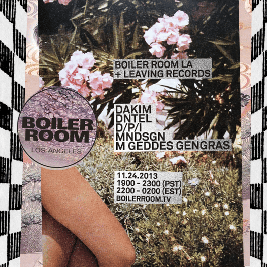 Leaving Records w/ Dakim, Dntel, D/P/I + more flyer