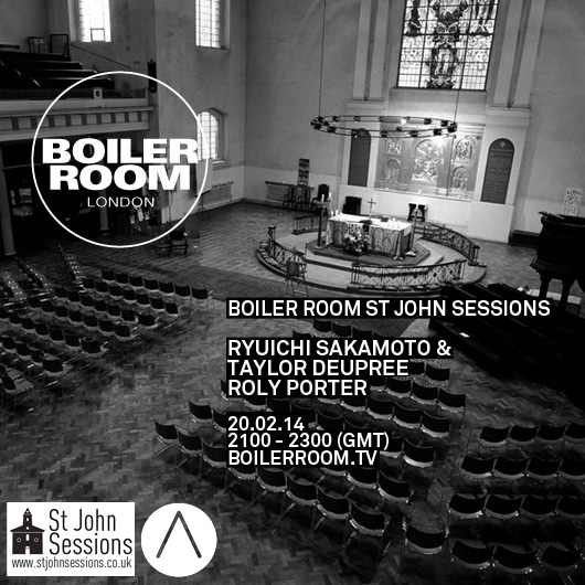 St John Sessions: Ryuichi Sakamoto & Taylor Deupree, Roly Porter flyer