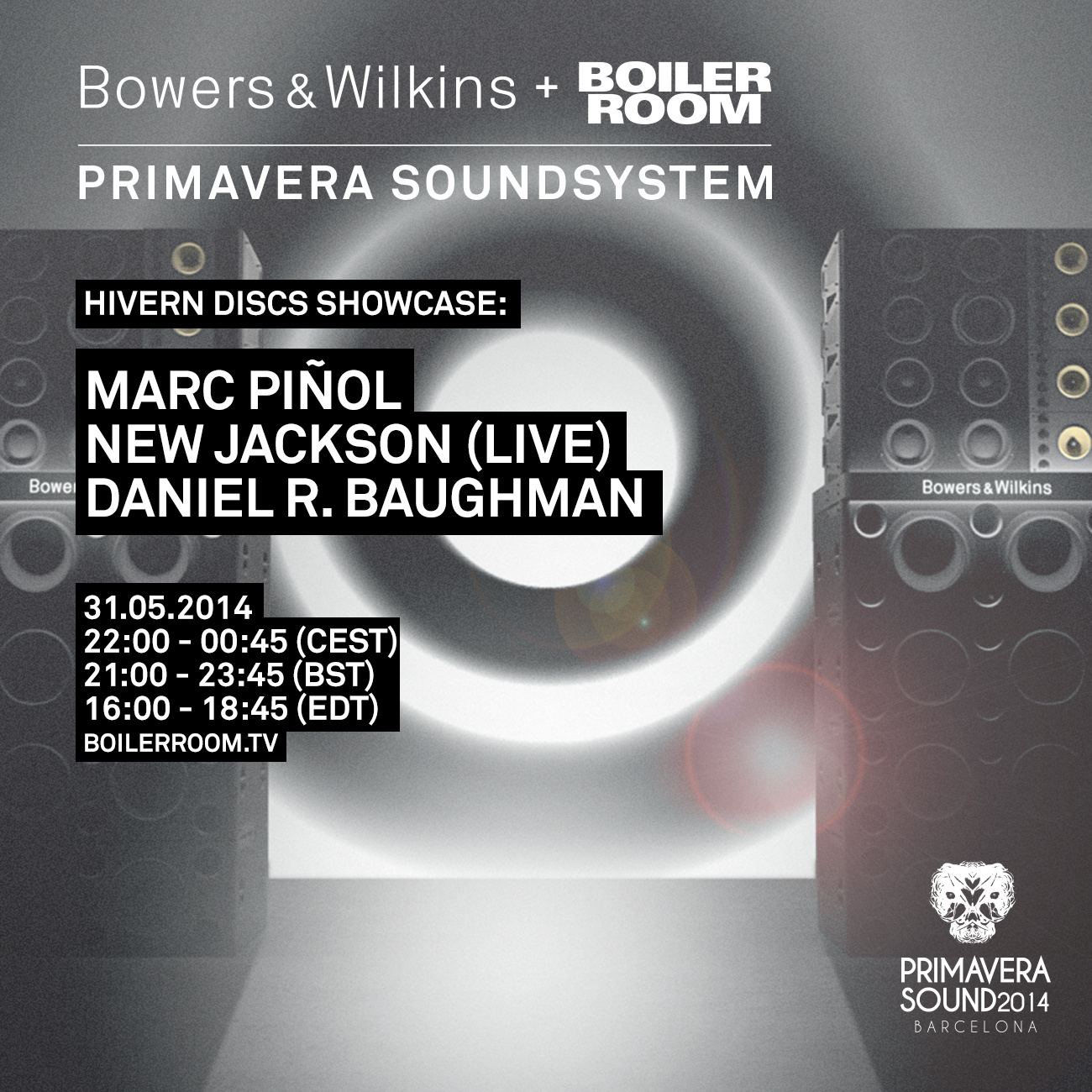 Bowers & Wilkins + Boiler Room Primavera Soundsystem: Day Three flyer