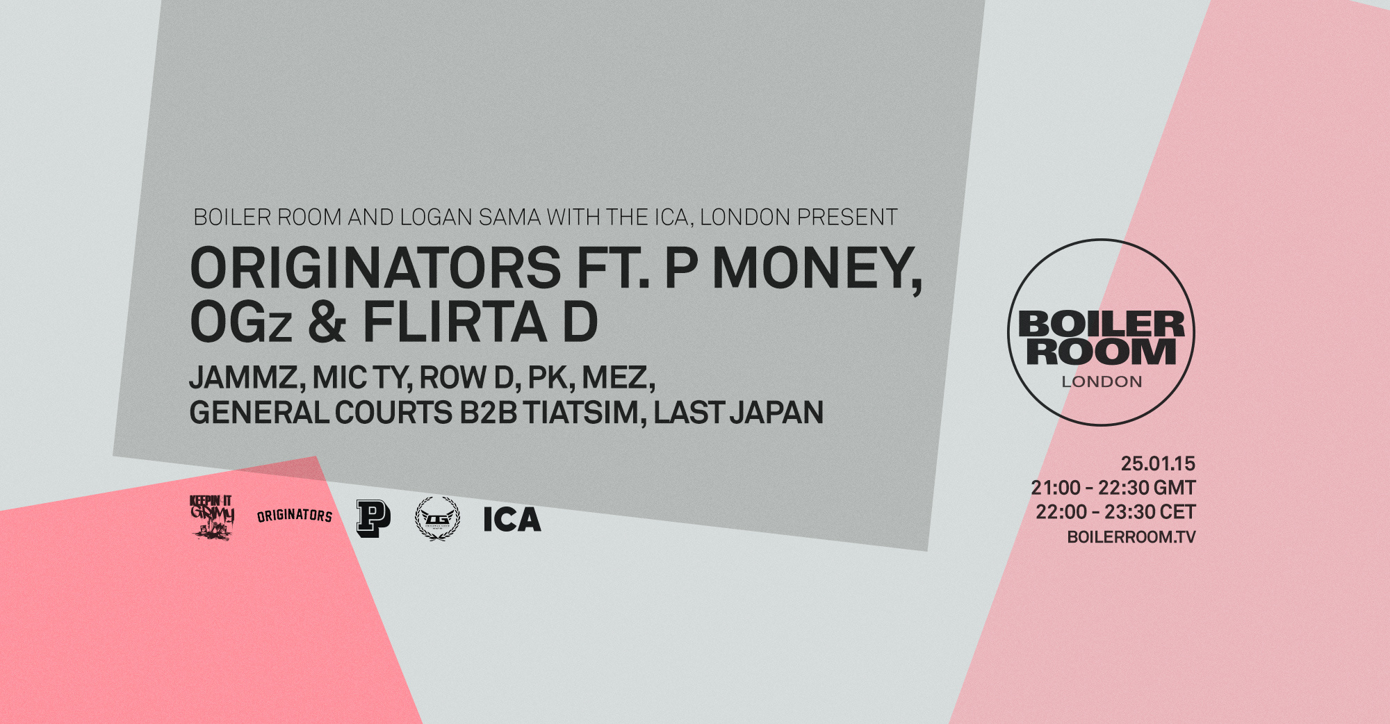 Boiler Room & Logan Sama With The ICA London Present: Originators (P. Money, OGz & Flirta D) flyer