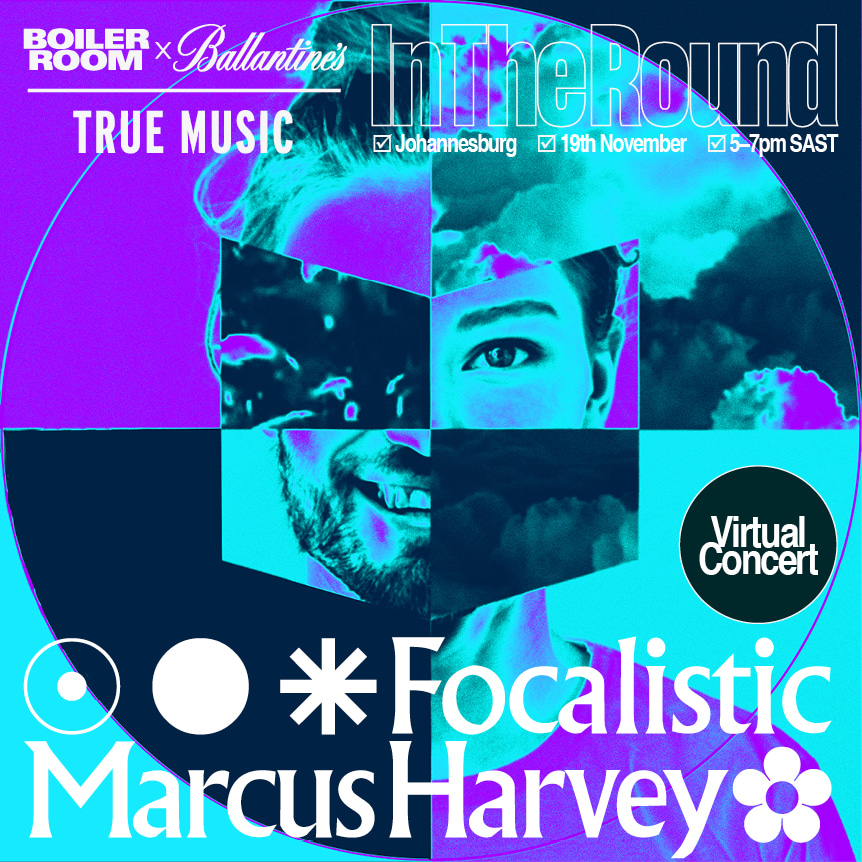 Boiler Room x Ballantine's True Music | In The Round: Johannesburg flyer