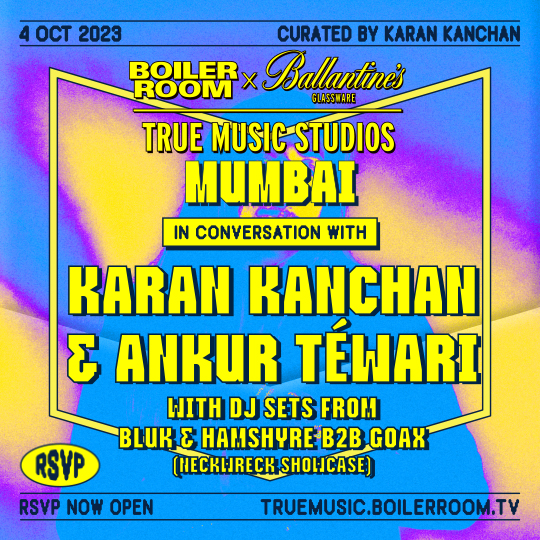 In Conversation With: Karan Kanchan & Ankur Téwari | Boiler Room x Ballantine's True Music Studios: Mumbai flyer