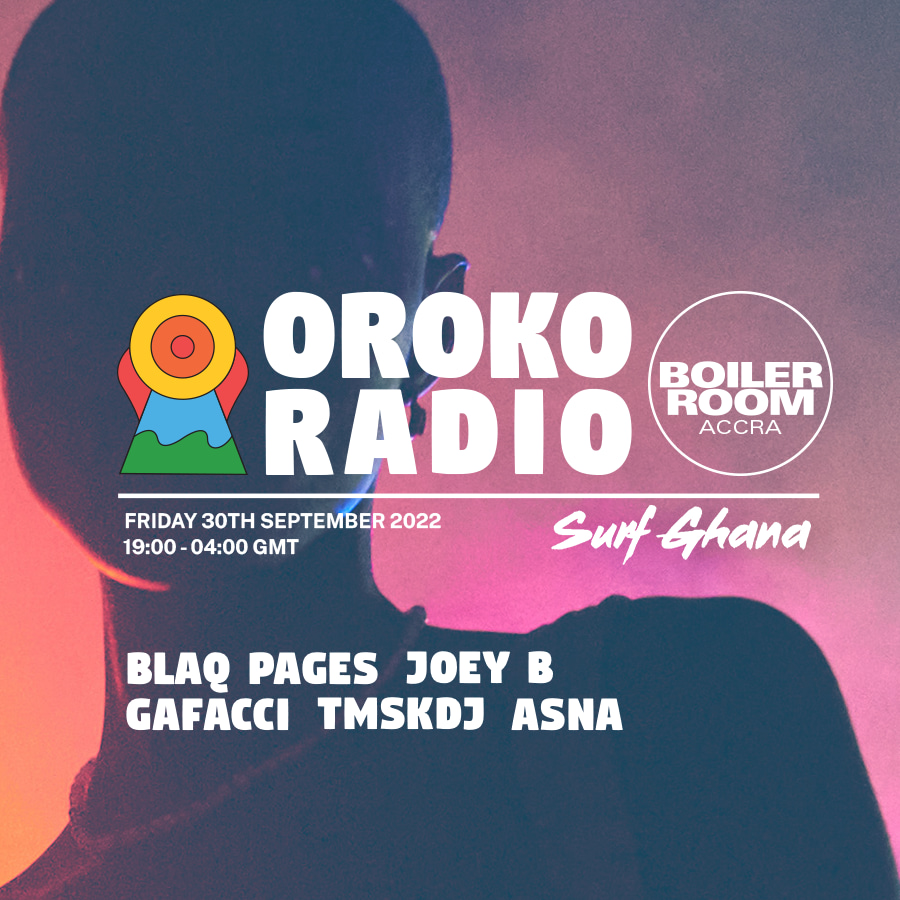 Boiler Room Accra: Oroko Radio flyer
