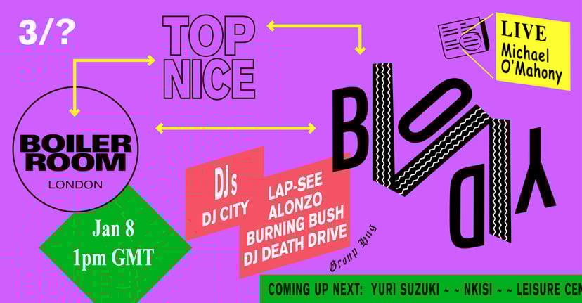 Flyer for event Boiler Room x Top Nice 003.