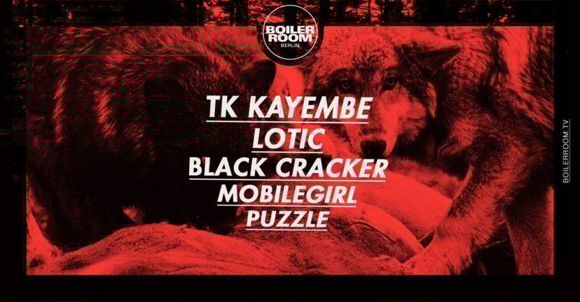 Flyer for event Berlin: TK Kayembe, Lotic, Black Cracker, mobilegirl & Puzzle.