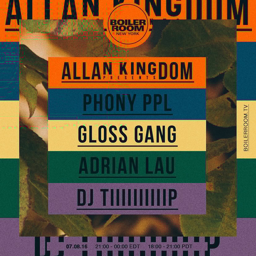 Flyer for event Allan Kingdom Presents: Phony Ppl, Gloss Gang, Adrian Lau & DJ Tiiiiiiiiiip.