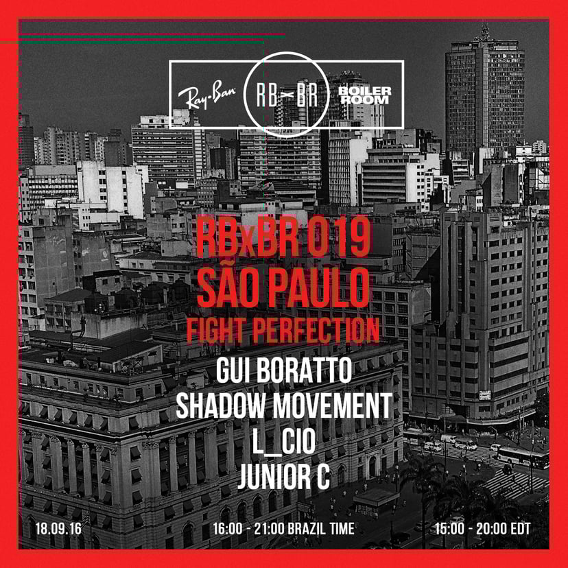 Flyer for event Ray-Ban x Boiler Room 019 Fight Perfection São Paulo.