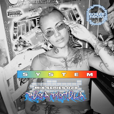 Photo of set SYSTEM Mix 028: Rosa Pistola pres. La Mulata.