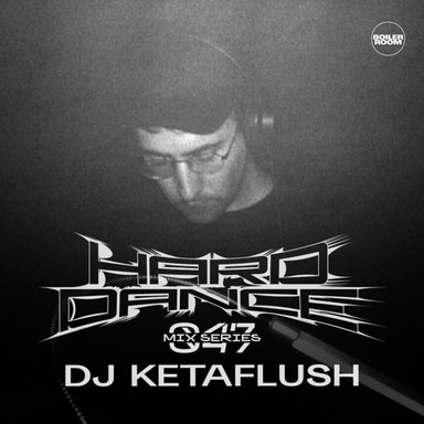 Photo of set HARD DANCE 047: DJ KETAFLUSH.