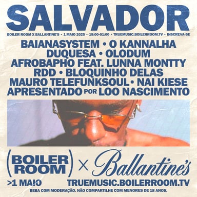 Flyer for event BaianaSystem, Duquesa & more | Boiler Room x Ballantine's: Salvador.