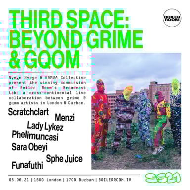 Flyer for event Third Space: Beyond Grime & GQOM.