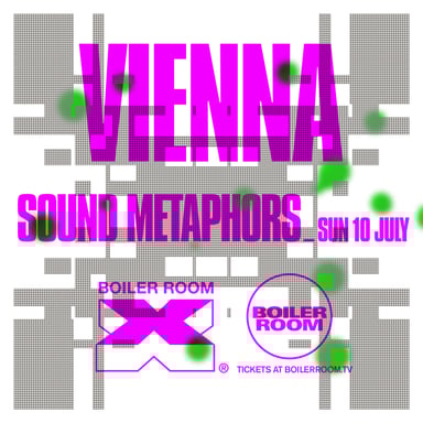 Flyer for event Boiler Room x Sound Metaphors: Vienna.