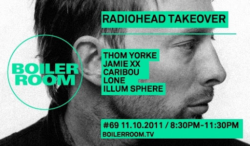 Flyer for event #69 Radiohead Takeover/ Thom Yorke, Jamie XX, Caribou, Lone & Illum Sphere.